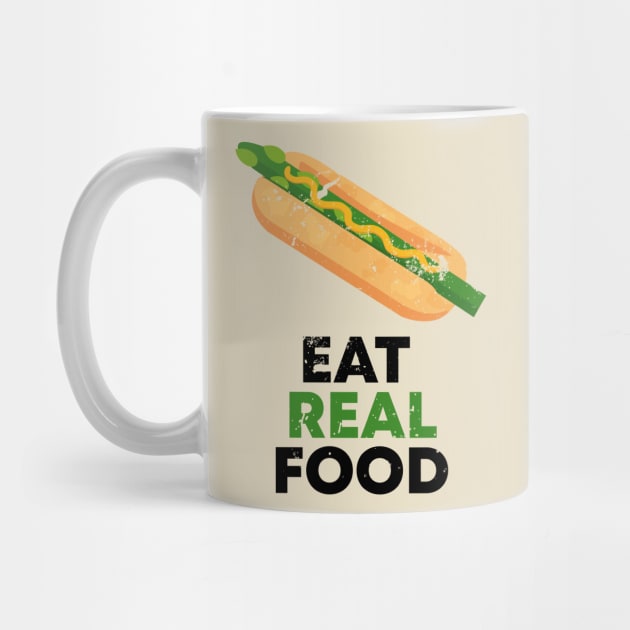 EAT REAL FOOD by mryetee